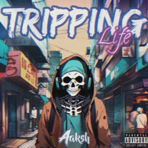 Tripping Life