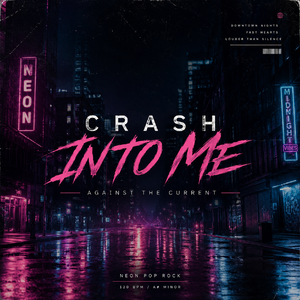 Crash Into Me