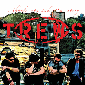 ….And We Are The Trews