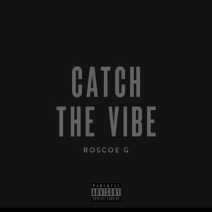 Catch The Vibe