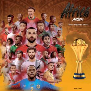 Africa Cup Anthem (feat. Bucci ZM)