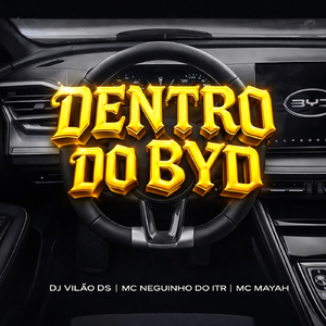 Dentro do Byd