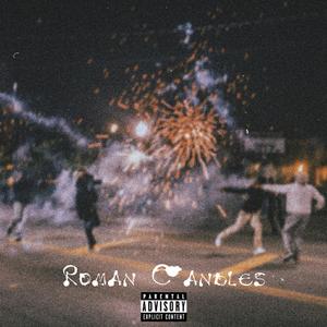 Roman Candles (Single Version)