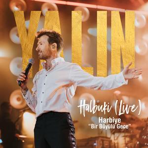 Bir Büyülü Gece : Halbuki (Harbiye Live)