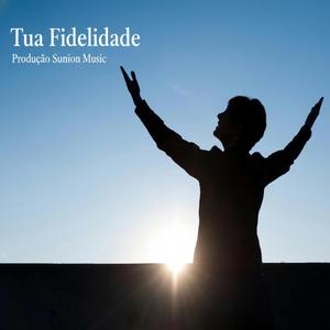 Tua Fidelidade