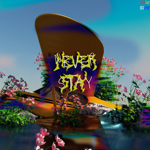 Never Stay