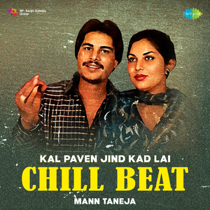 Kal Paven Jind Kad Lai Chill Beats