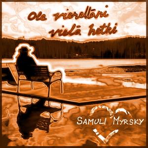 Ole vierelläni vielä hetki