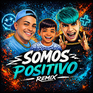 Somos Positivo Remix