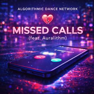 Missed Calls (feat. Urban Sound Syndicate & Auralithm)