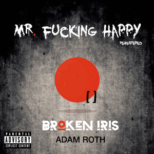 Mr. ****ing Happy - Remastered