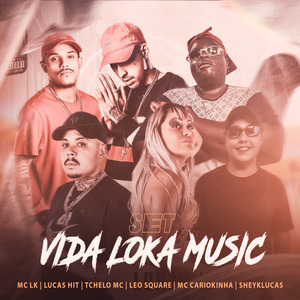 Set Vida Loka Music