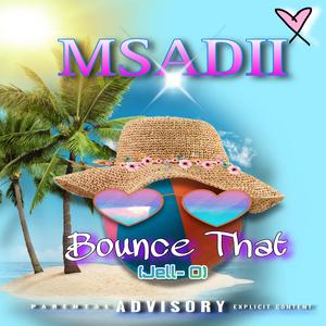 Bounce That (Jell-o)