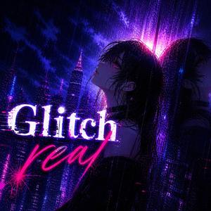 Glitch real