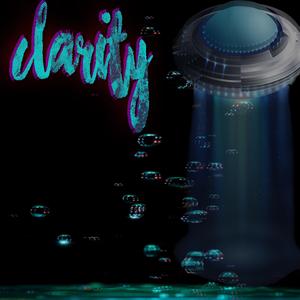 Clarity (feat. Lil Loski)