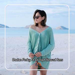 Dj_Sad Eenie_Meenie x Telolet_Gue_Tau_Tiktok_Virall