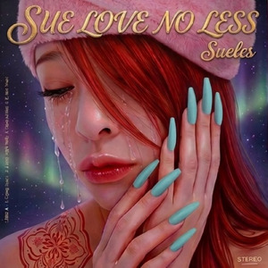SUE LOVE NO LESS