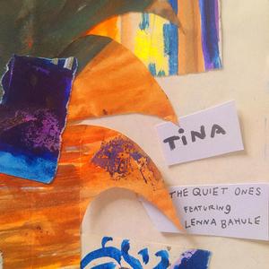 Tina (feat. Lenna Bahule)