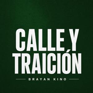 Calle y Traición
