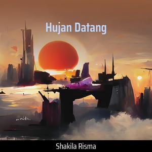 Hujan Datang