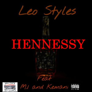 Hennessy (feat. M 1 & Kemani)