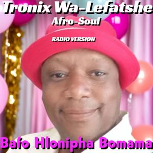 Bafo Hlonipha Bomama (Radio Edit)