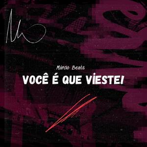 Você é que vieste (Remix)