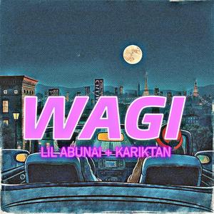 Wagi (feat. Lil Abunai & Kariktan)
