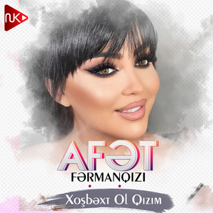 Xoşbəxt Ol Qızım