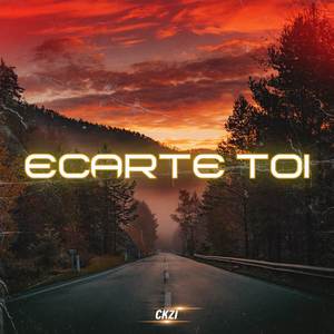 Écarte toi