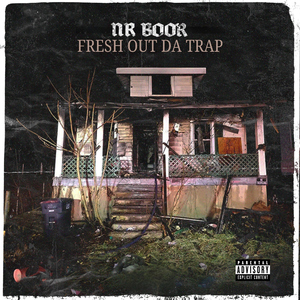 Fresh Out Da Trap