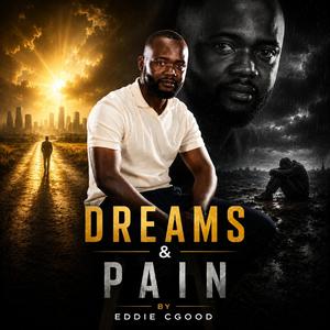 DREAMS & PAIN