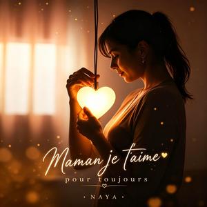 Maman je t'aime pour toujours