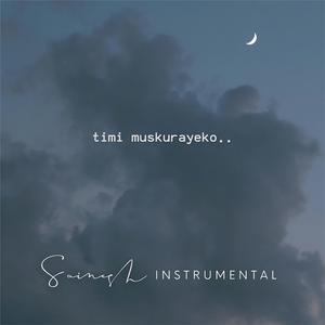 Timi Muskurayeko (Instrumental)