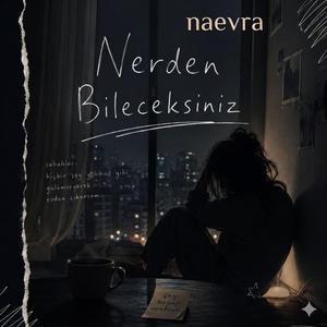 Nerden bileceksiniz