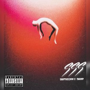 SSS (feat. Swamp)