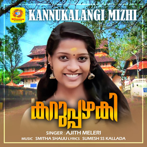 Kannukalangi Mizhi (From "Karuppazhaki")