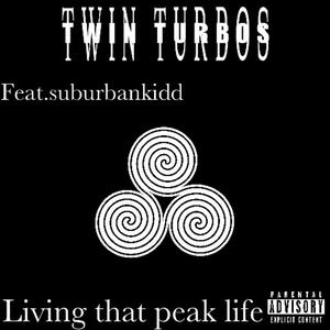 Living that peak life (feat. Suburbankidd & Cuban Glock)