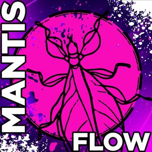 Jealous Mantis Flow #187
