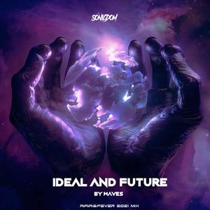 WAVES-Ideal and future aiaiai&fever2021mix（Sonicdom / WAVES remix）