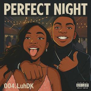 Perfect Night