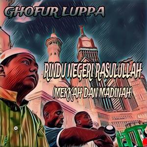 Rindu Negeri Rasulullah (Mekkah dan Madinah)
