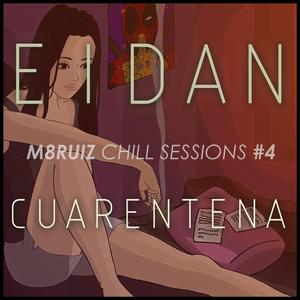 CUARENTENA (feat. EIDAN)