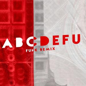 ɑbcdefu (FUNK REMIX)
