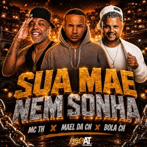 Sua Mãe Nem Sonha