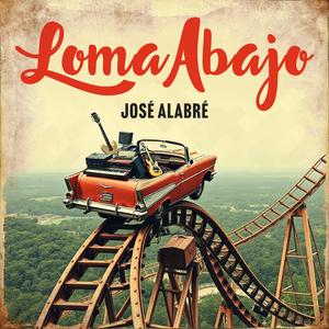 LOMA ABAJO (feat. ELMER FERRER, JORGE BRAUET, REINIER BONACHEA, JOSE ENRRIQUE GARCIA & HERLAN SARIOL)