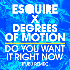Do You Want It Right It Now (FuBu Remix)