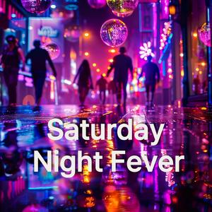 Saturday Night Fever