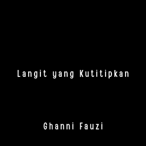 Langit Yang Kutitipkan