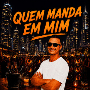 Quem Manda em Mim